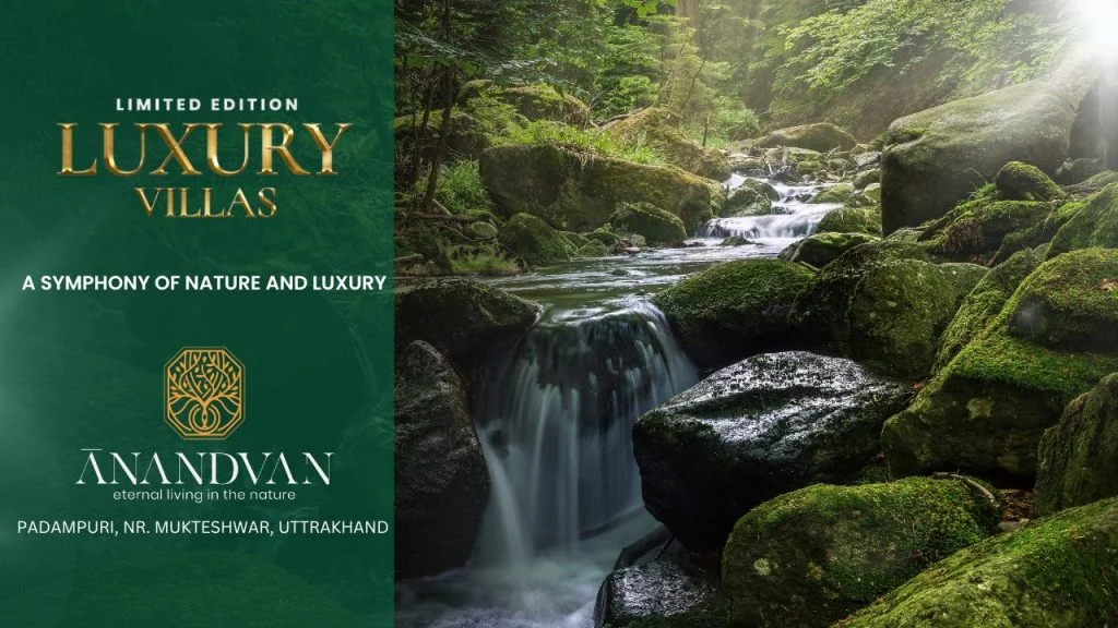 A Symphony of Nature and Luxury: ANANDVAN